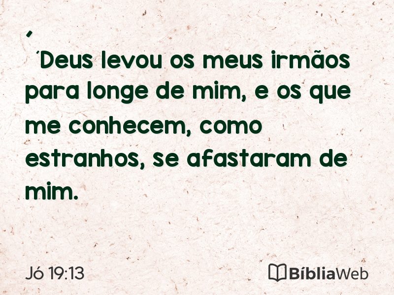 Jó 19:13 em imagem para compartilhar