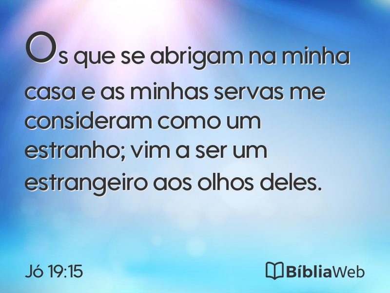 Jó 19:15 em imagem para compartilhar