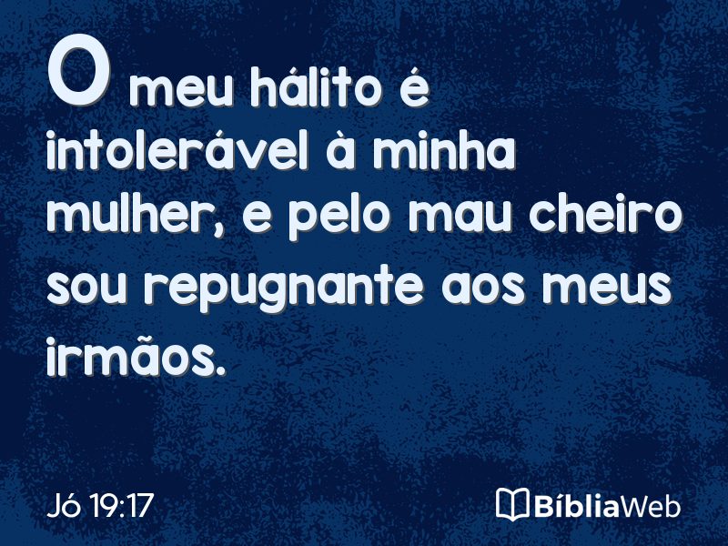 Jó 19:17 em imagem para compartilhar
