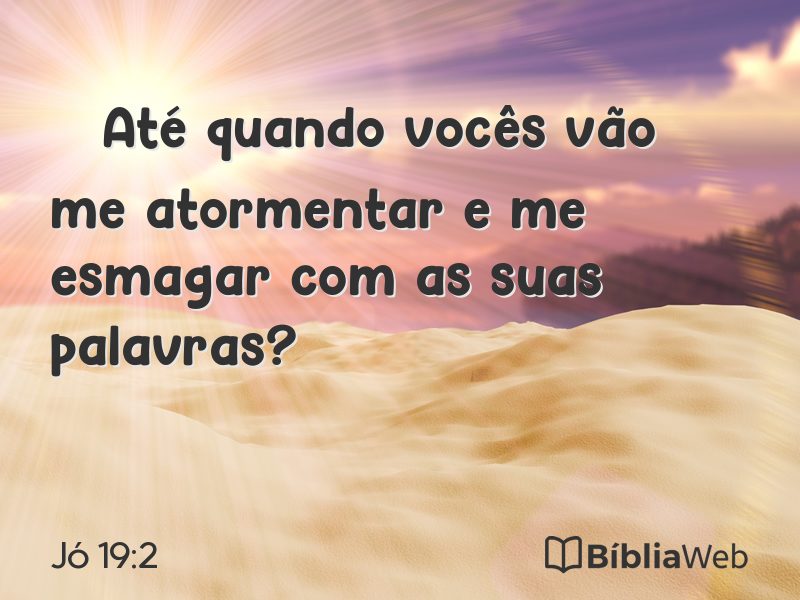 Jó 19:2 em imagem para compartilhar