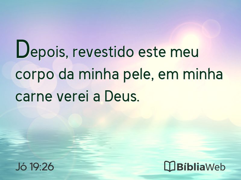 Jó 19:26 em imagem para compartilhar
