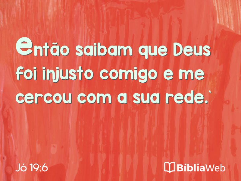 Jó 19:6 em imagem para compartilhar