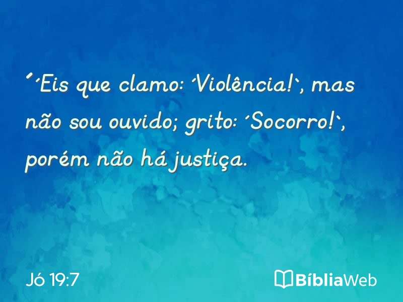 Jó 19:7 em imagem para compartilhar