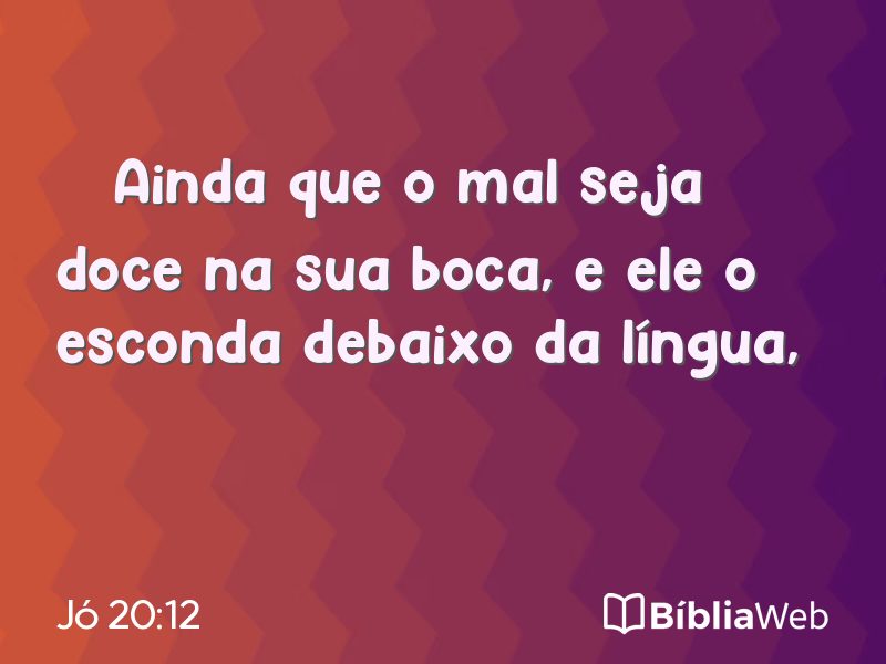 Jó 20:12 em imagem para compartilhar