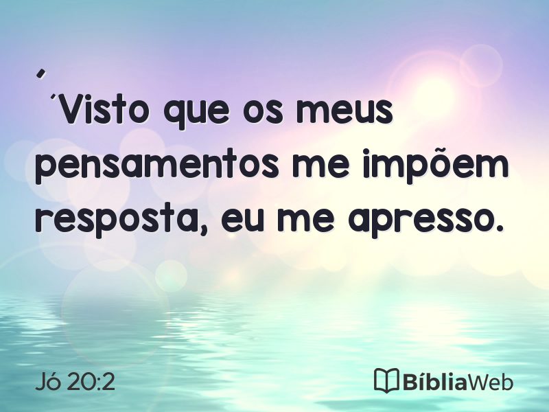 Jó 20:2 em imagem para compartilhar