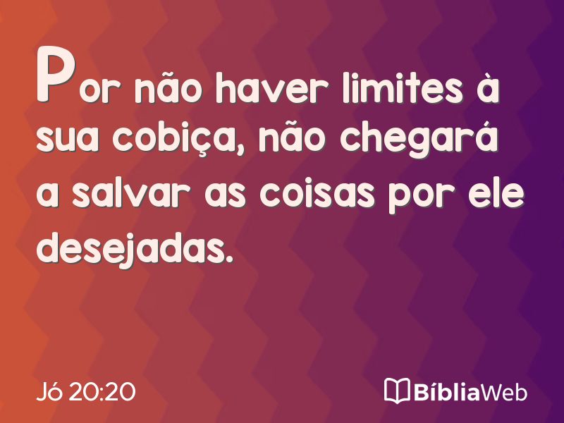 Jó 20:20 em imagem para compartilhar