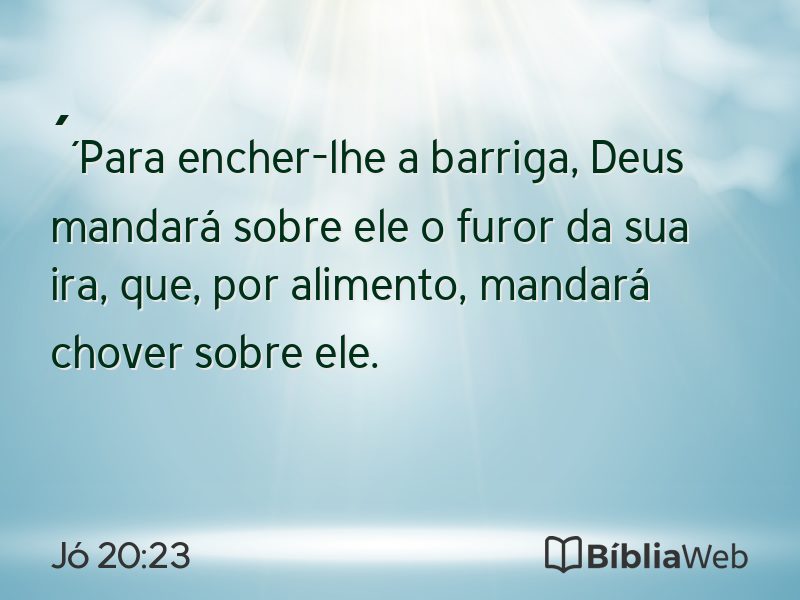 Jó 20:23 em imagem para compartilhar