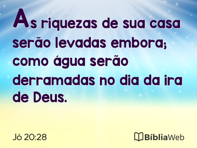 Jó 20:28 em imagem para compartilhar