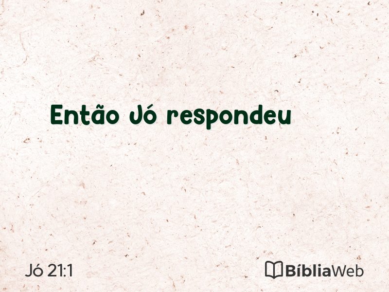 Jó 21:1 em imagem para compartilhar