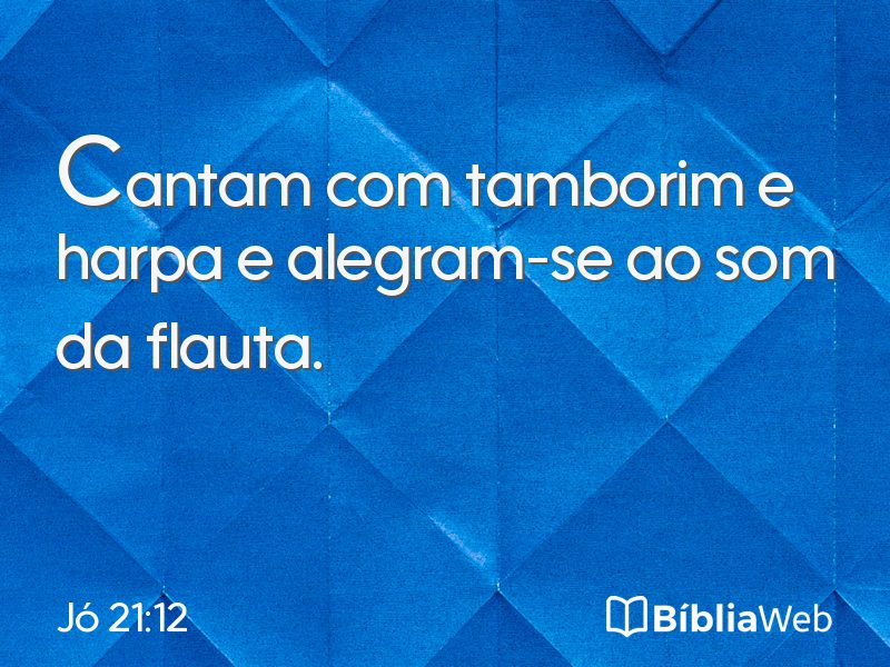 Jó 21:12 em imagem para compartilhar