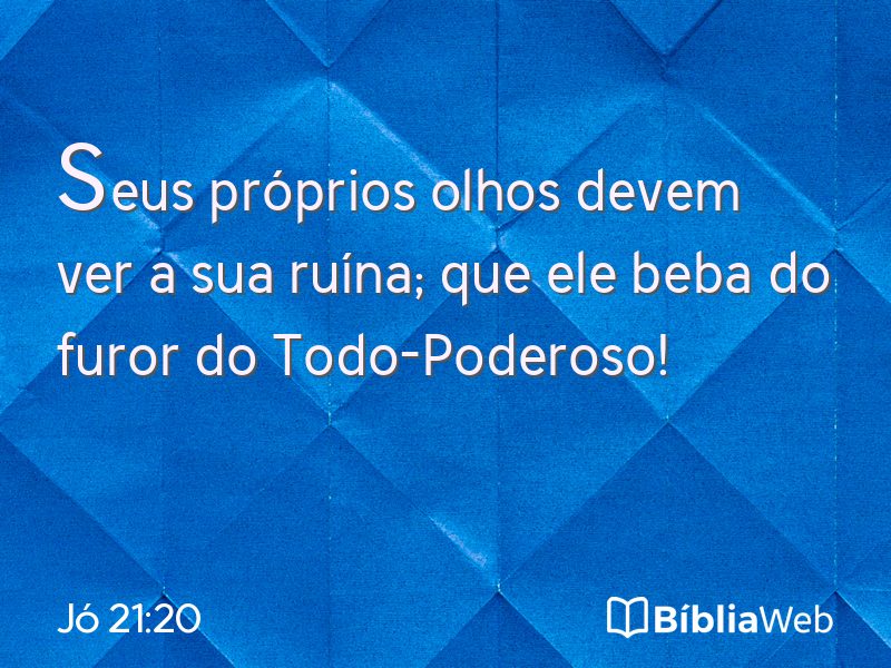 Jó 21:20 em imagem para compartilhar