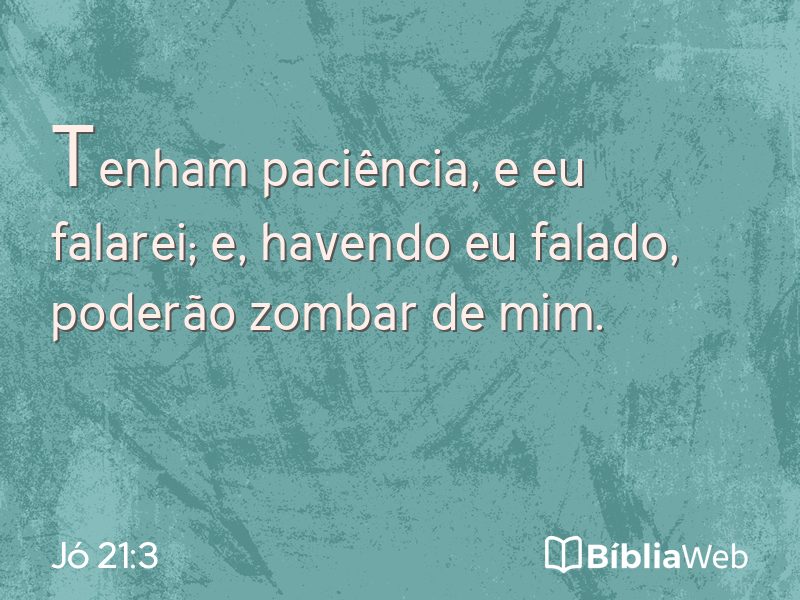 Jó 21:3 em imagem para compartilhar
