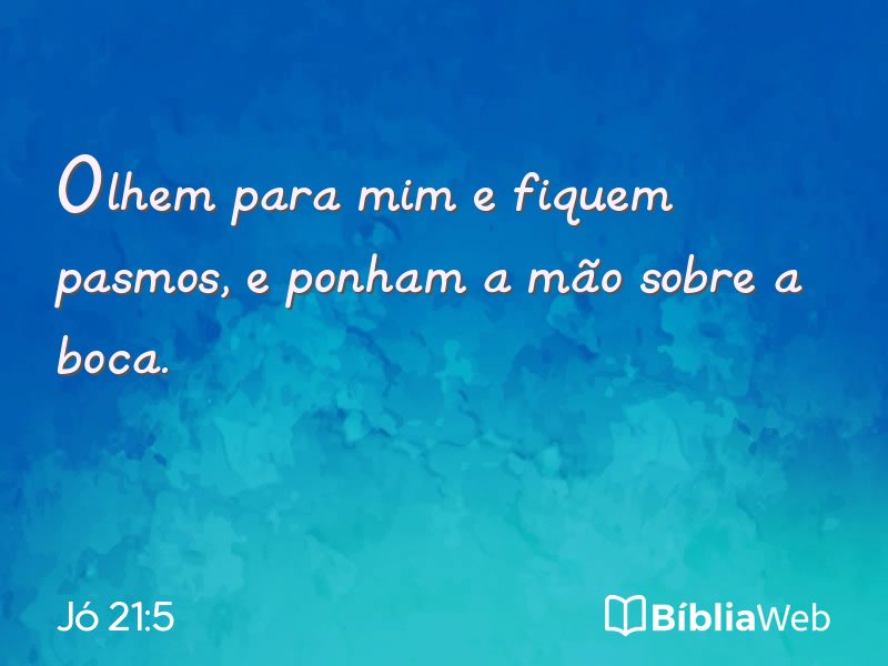 Jó 21:5 em imagem para compartilhar