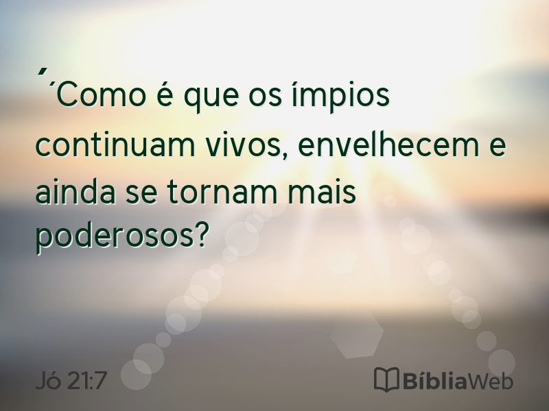 Jó 21:7 em imagem para compartilhar