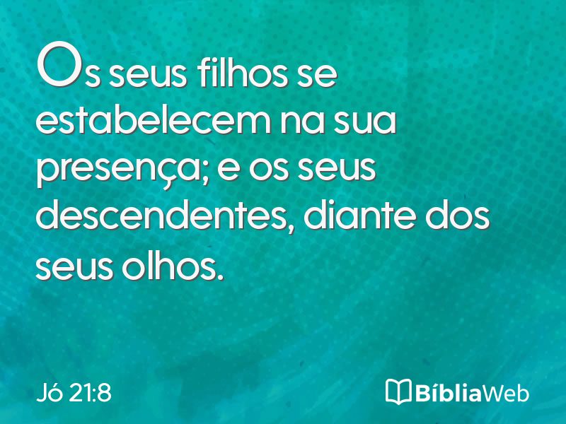 Jó 21:8 em imagem para compartilhar