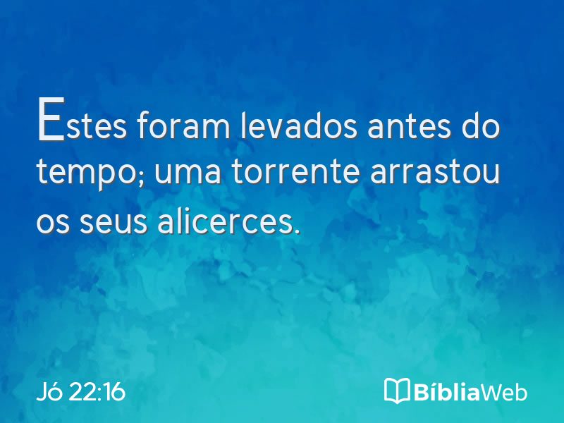 Jó 22:16 em imagem para compartilhar