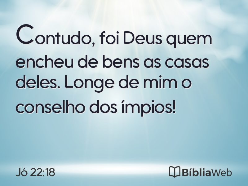 Jó 22:18 em imagem para compartilhar
