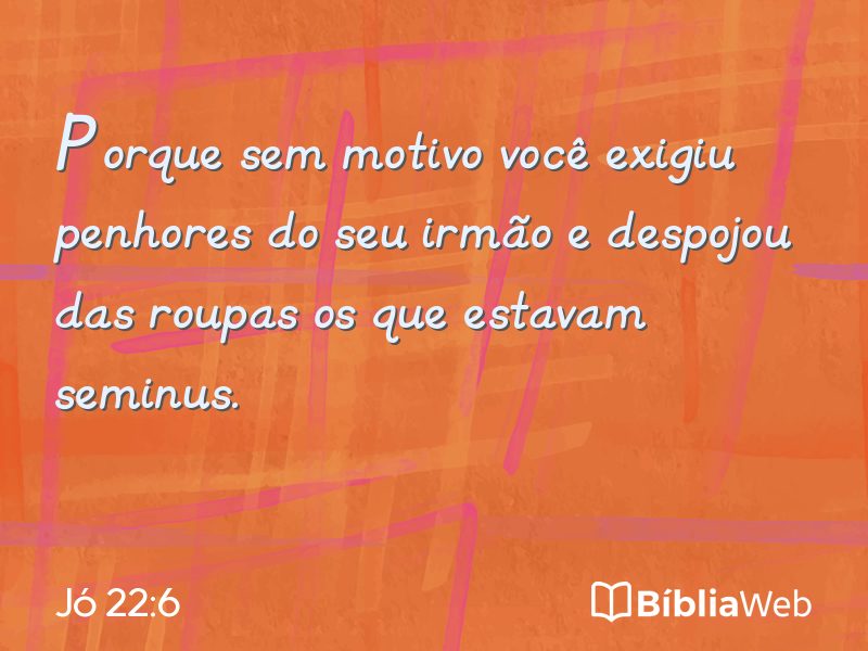 Jó 22:6 em imagem para compartilhar