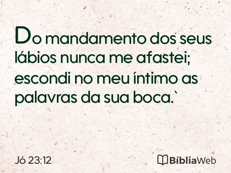 Jó 23:12 em imagem para compartilhar