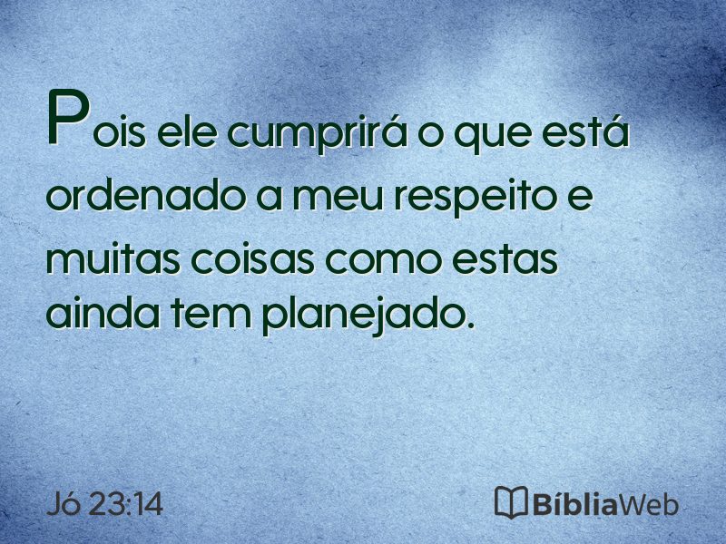 Jó 23:14 em imagem para compartilhar
