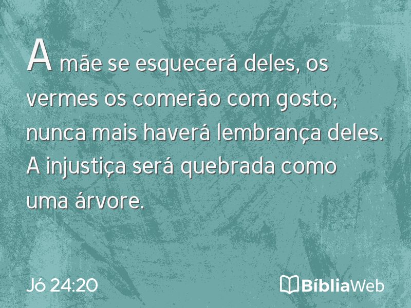 Jó 24:20 em imagem para compartilhar