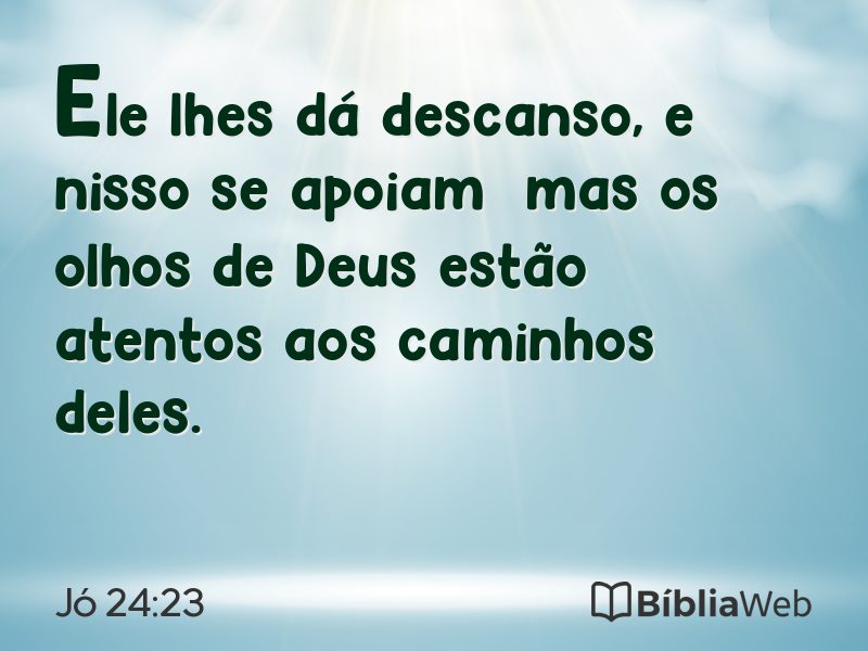 Jó 24:23 em imagem para compartilhar