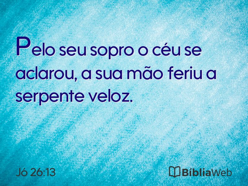 Jó 26:13 em imagem para compartilhar