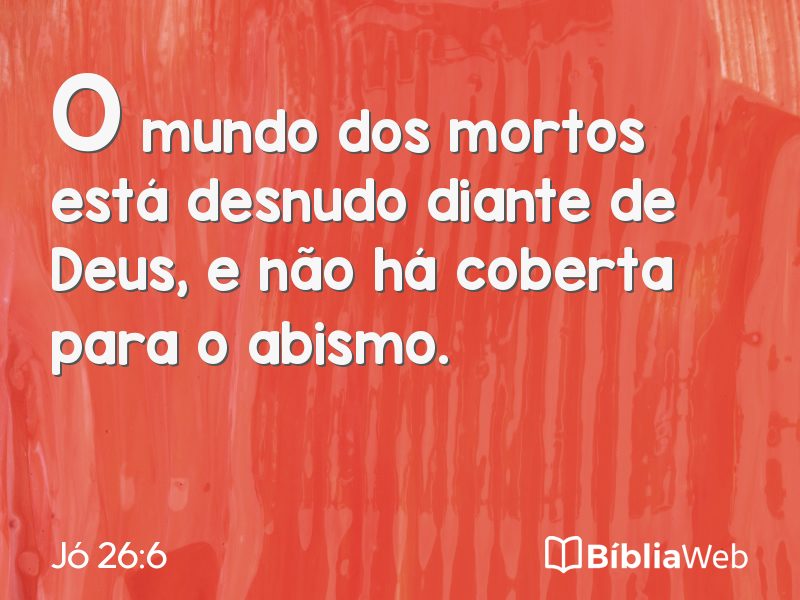 Jó 26:6 em imagem para compartilhar