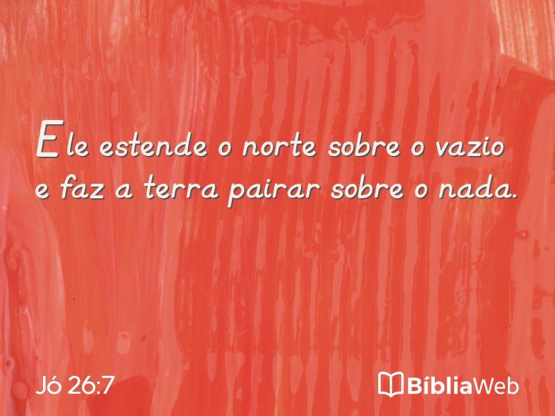 Jó 26:7 em imagem para compartilhar