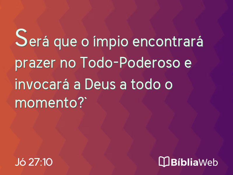 Jó 27:10 em imagem para compartilhar