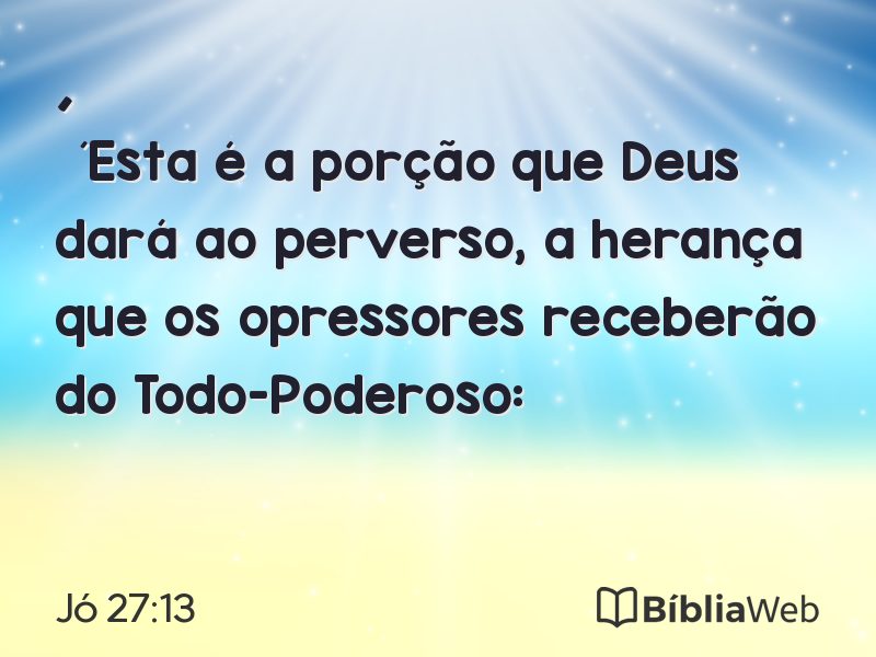 Jó 27:13 em imagem para compartilhar