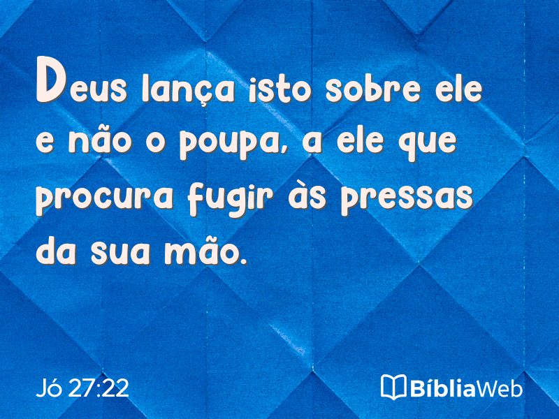 Jó 27:22 em imagem para compartilhar