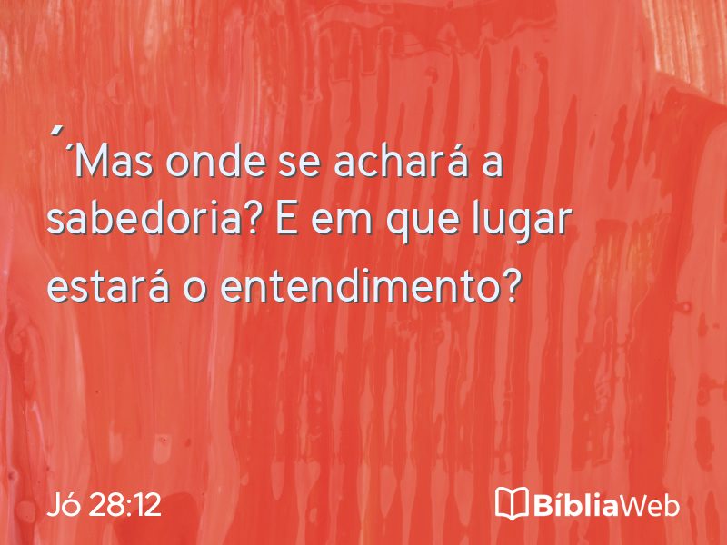 Jó 28:12 em imagem para compartilhar
