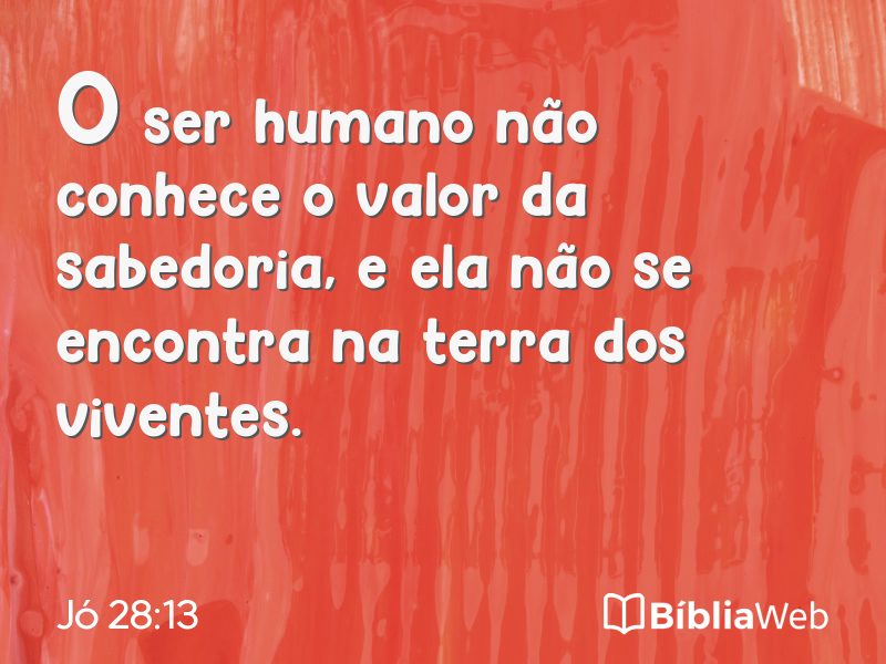 Jó 28:13 em imagem para compartilhar