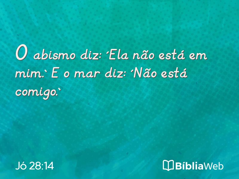 Jó 28:14 em imagem para compartilhar