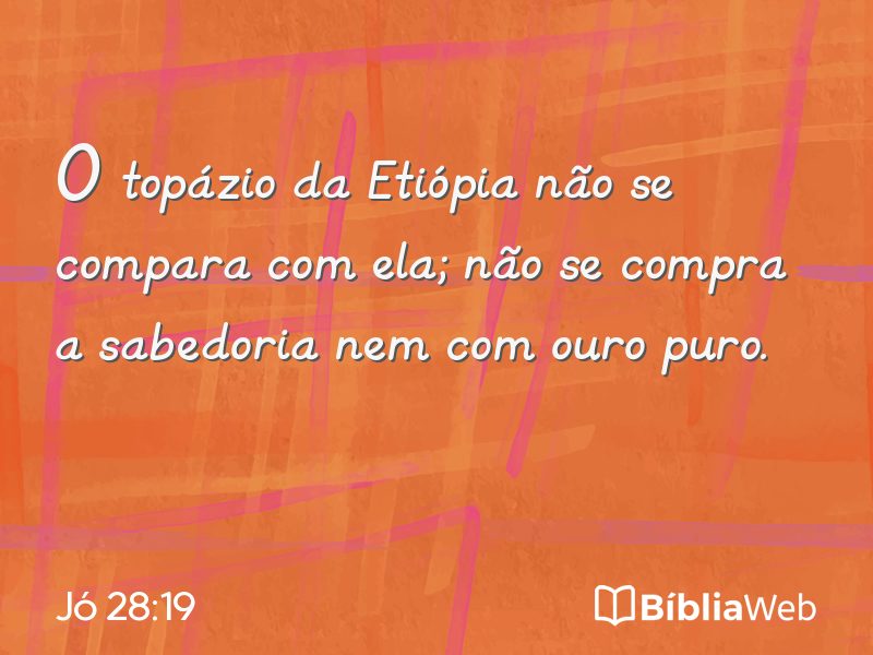 Jó 28:19 em imagem para compartilhar