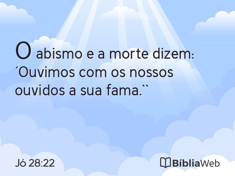 Jó 28:22 em imagem para compartilhar