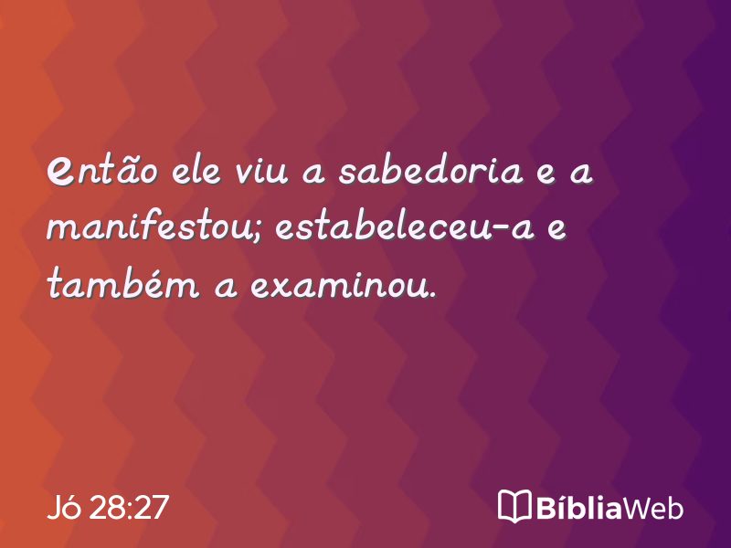 Jó 28:27 em imagem para compartilhar