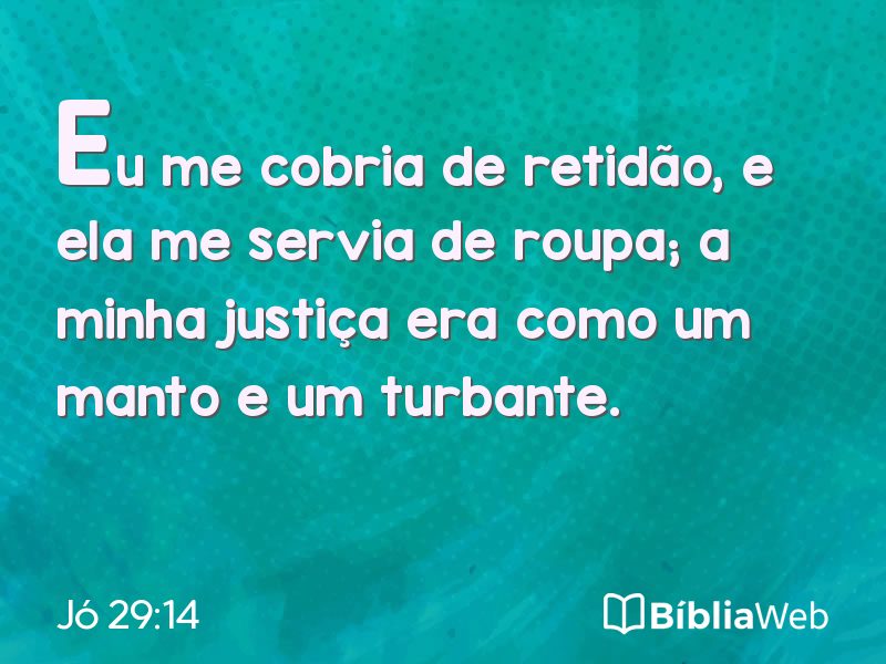 Jó 29:14 em imagem para compartilhar