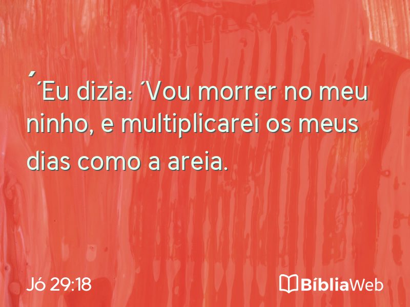 Jó 29:18 em imagem para compartilhar