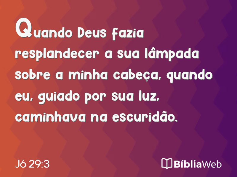 Jó 29:3 em imagem para compartilhar