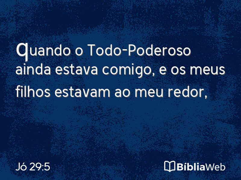 Jó 29:5 em imagem para compartilhar