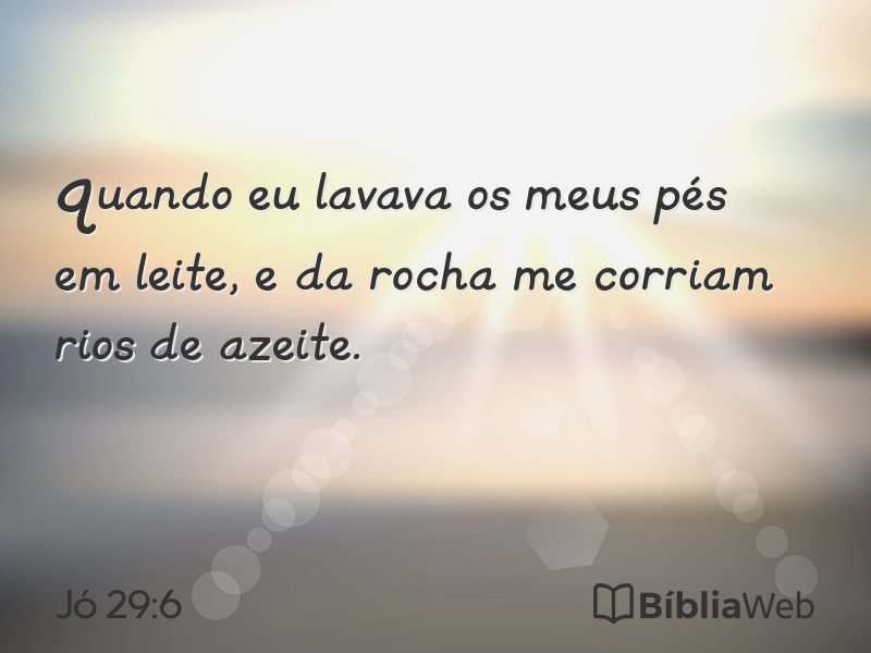 Jó 29:6 em imagem para compartilhar