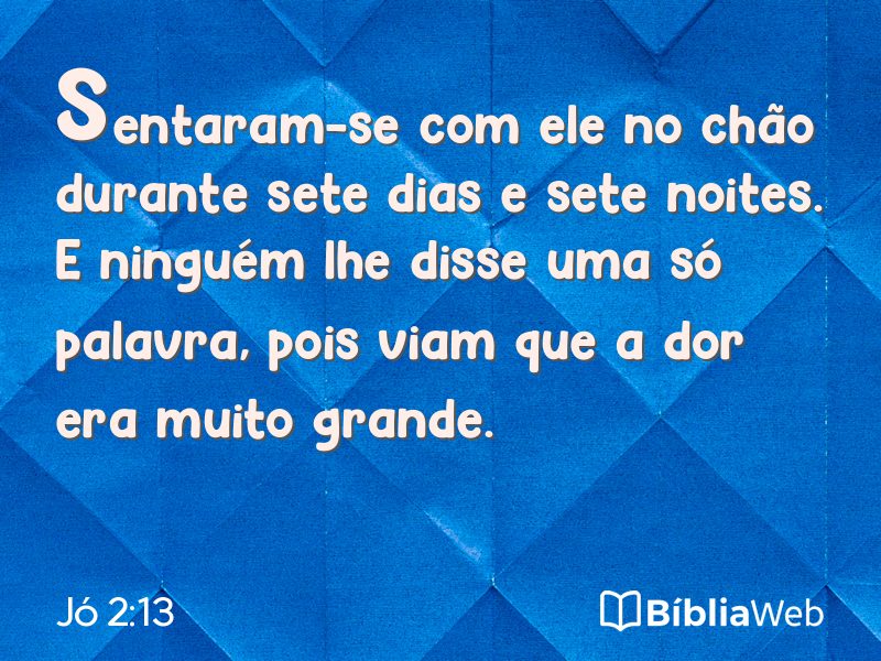 Jó 2:13 em imagem para compartilhar
