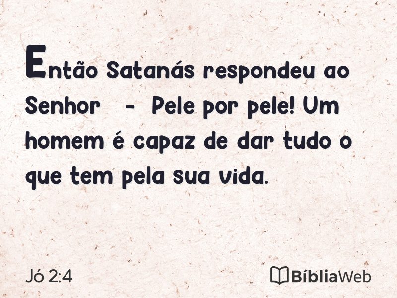Jó 2:4 em imagem para compartilhar