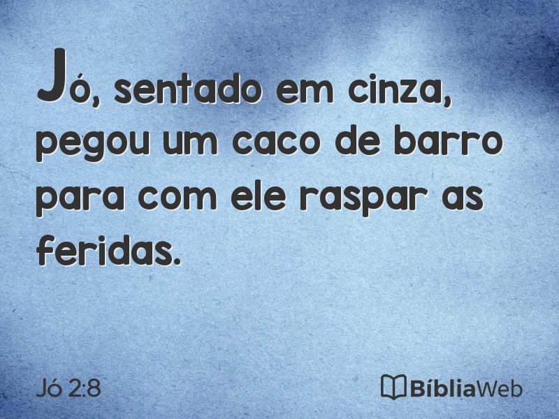 Jó 2:8 em imagem para compartilhar