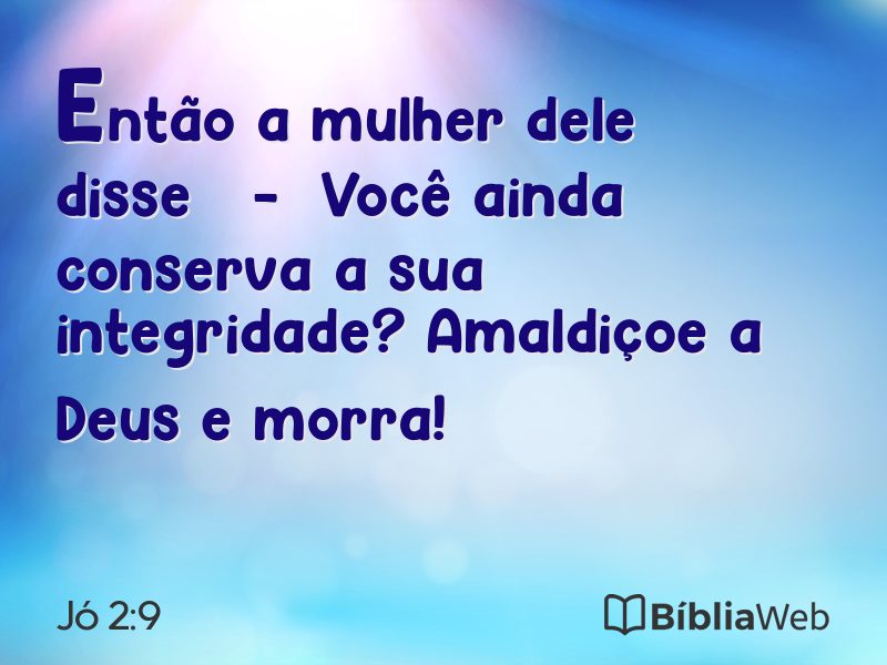 Jó 2:9 em imagem para compartilhar
