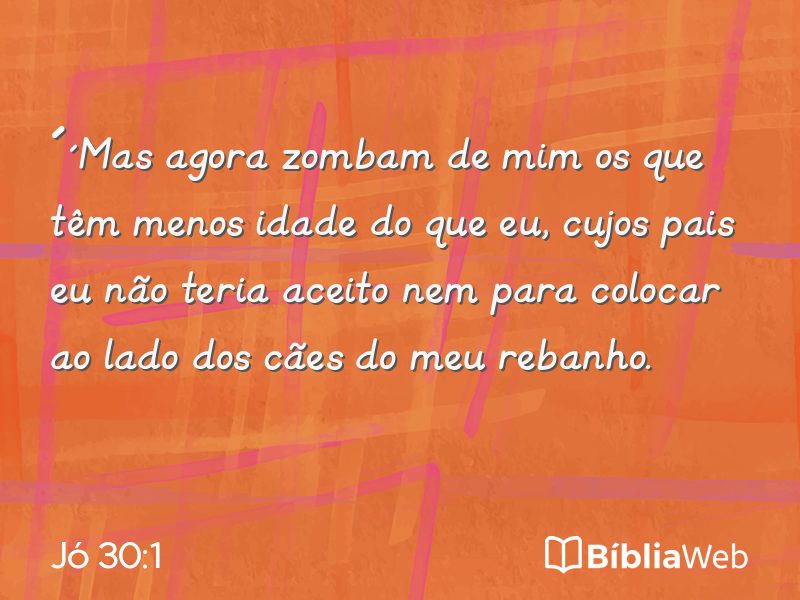 Jó 30:1 em imagem para compartilhar
