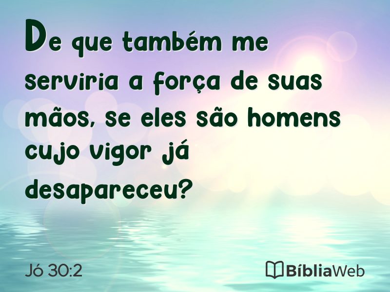 Jó 30:2 em imagem para compartilhar