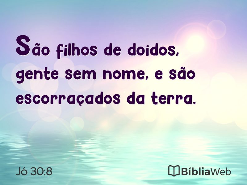 Jó 30:8 em imagem para compartilhar